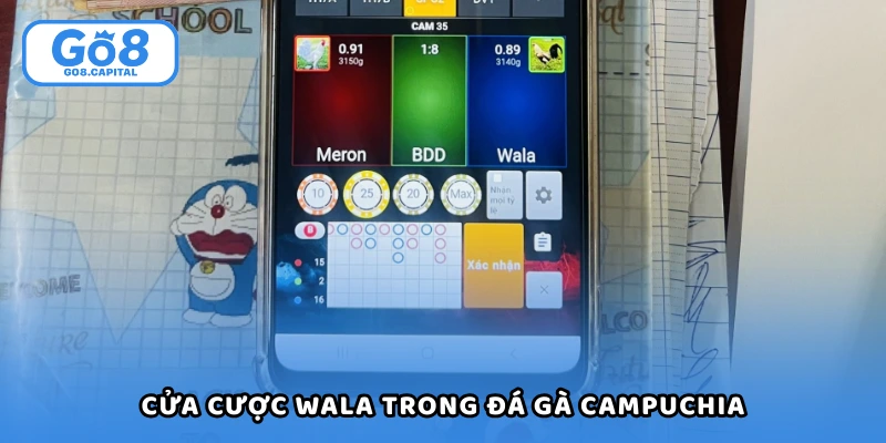 Cửa cược Wala trong đá gà Campuchia