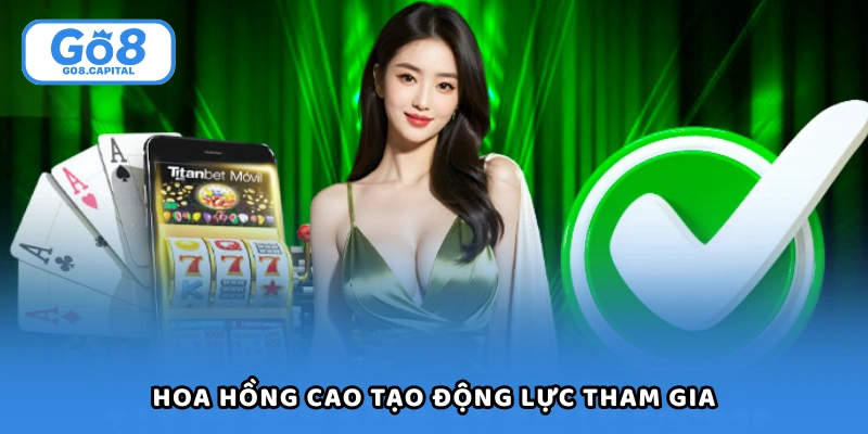 Hoa hồng cao tạo động lực cho nhiều người tham gia